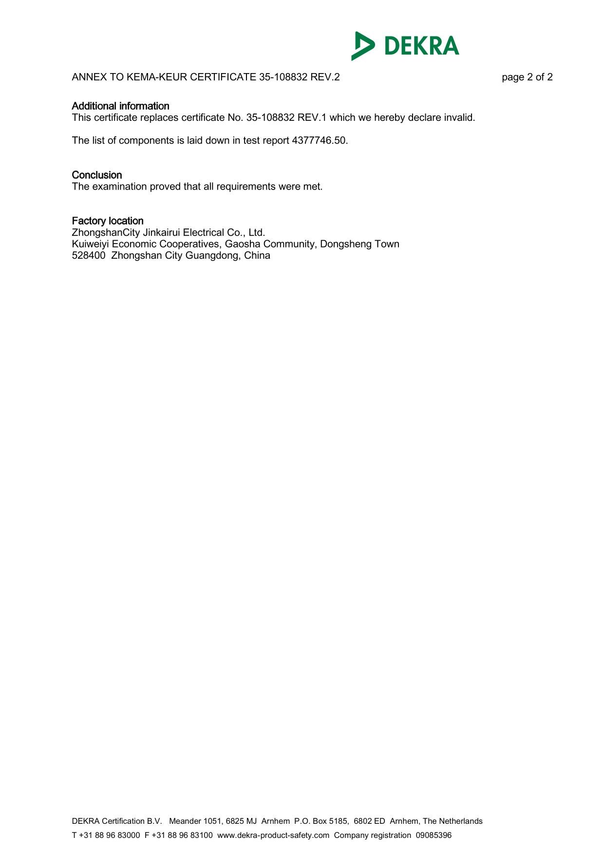 Factory location and test report reference annex for DEKRA KEMA-KEUR certification